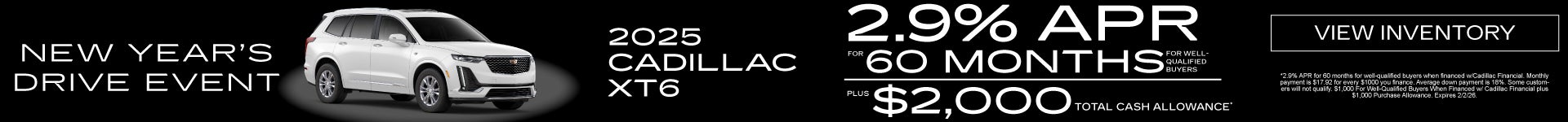 2025 Cadillac XT6 2.9% APR for 60 Months PLUS $2,000 Total Cash Allowance*