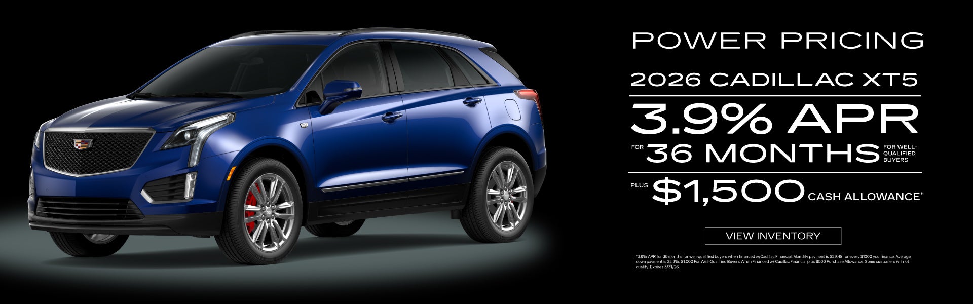 2026 Cadillac XT5	3.9% APR for 36 months PLUS $1,500 Cash Al
