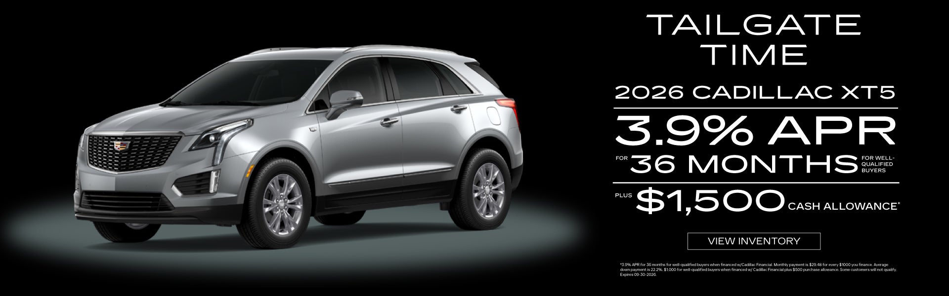 2026 Cadillac XT5	3.9% APR for 36 months PLUS $1,500 Cash Al
